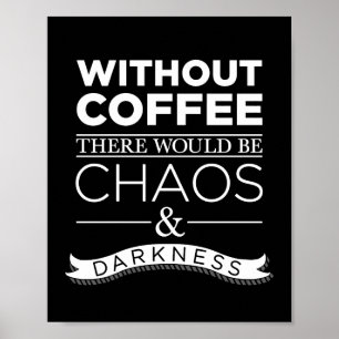 Without Coffee Poster