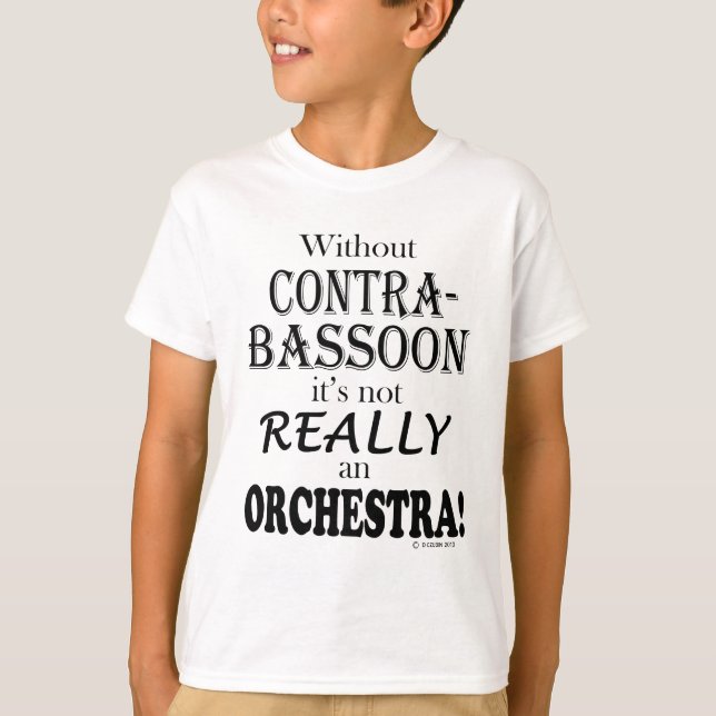 Without Contrabassoon - Orchestra T-Shirt (Front)