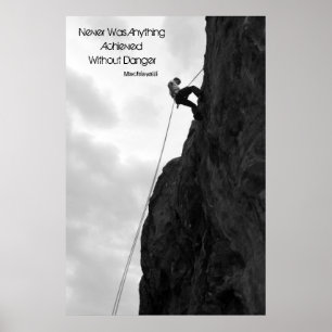 "Without Danger" Black & White Climbing Poster