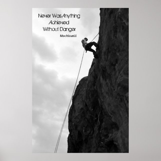 "Without Danger" Black & White Climbing Poster (Front)