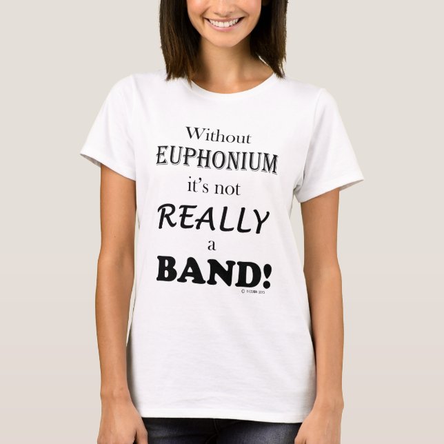 Without Euphonium - Band T-Shirt (Front)