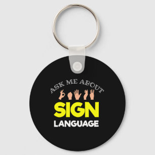 Without Hearing - Deaf - Unable To Hear - Deaf Awa Key Ring