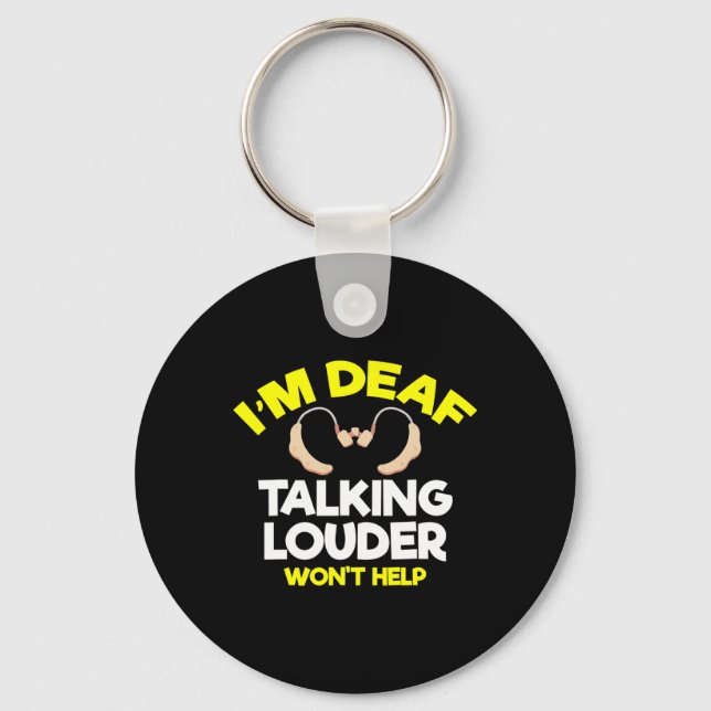 Without Hearing - Deaf - Unable To Hear - Deaf Awa Key Ring (Front)
