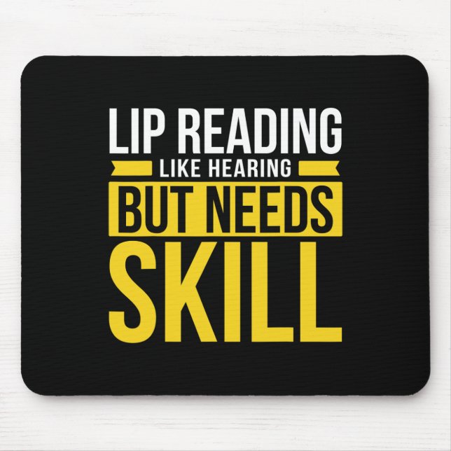 Without Hearing - Deaf - Unable To Hear - Deaf Awa Mouse Mat (Front)