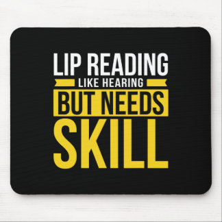 Without Hearing - Deaf - Unable To Hear - Deaf Awa Mouse Mat