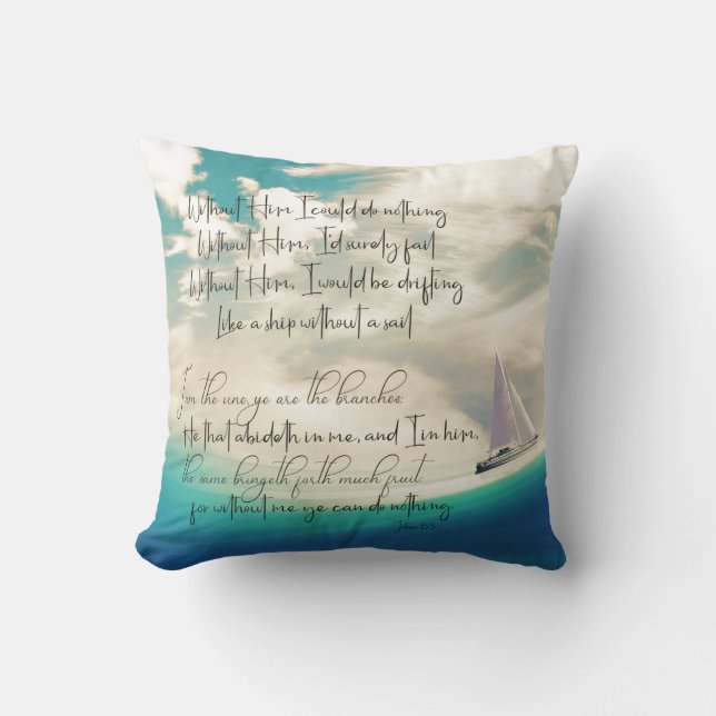 Without Him Hymn with Bible Verse Cushion (Front)
