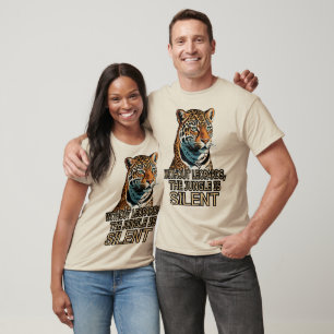 Without Leopards. The Jungel is Silent T-Shirt