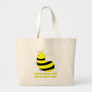 Without Me Large Tote Bag