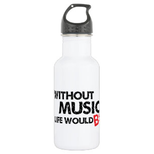Without Music, Life Would B Flat 532 Ml Water Bottle