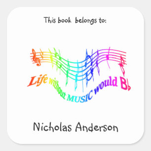 Without Music Life would B Flat Fun Bookplate art Square Sticker