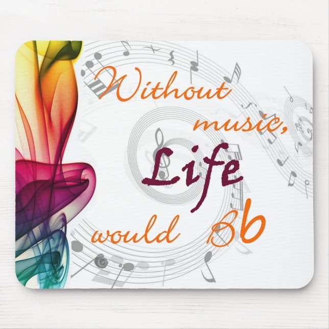 Without Music, Life Would Bb Mouse Mat (Front)