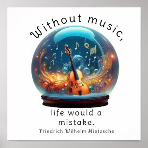 Without music, life would be a mistake, poster