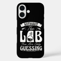 Without the Lab You're Only Guessing Lab Chemistry