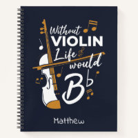 Without Violin Life Would Be Flat Violinist