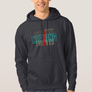Without work Nothing Thrives Men's Hoodie