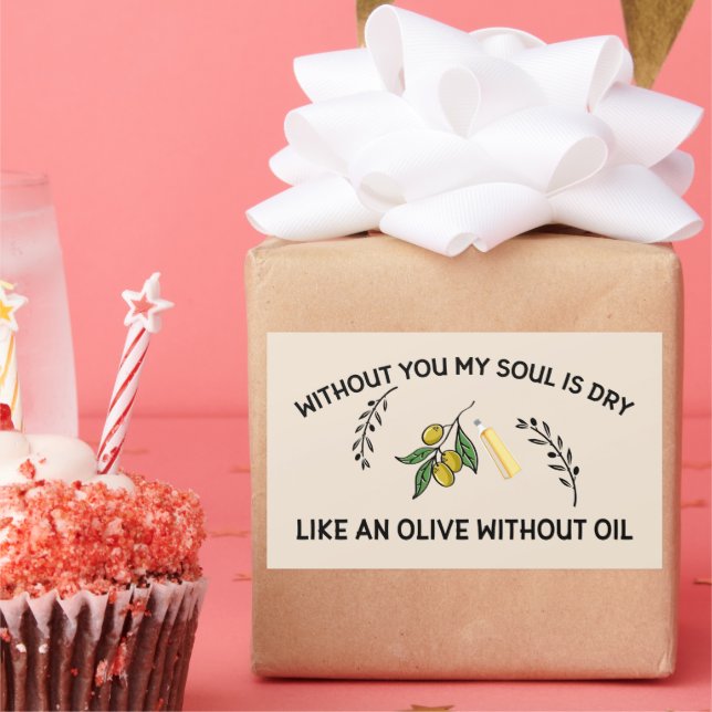 Without you soul is dry like an olive without oil  rectangular sticker (Party)