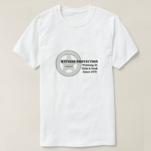 Witness Protection (badge) - A MisterP Shirt