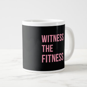 Witness The Fitness Funny Quote Black Pink Large Coffee Mug