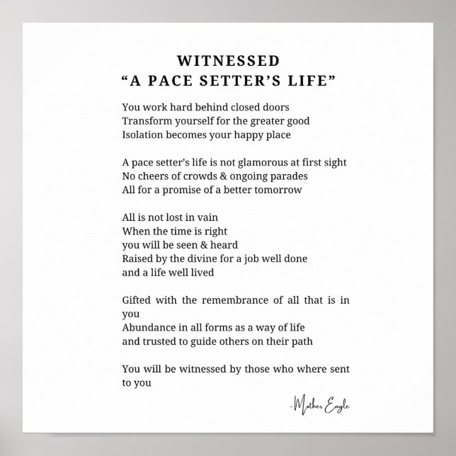 Witnessed pace setter life encouragement poem poet poster (Front)