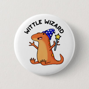 Wittle Wizard Funny Lizard Pun  6 Cm Round Badge