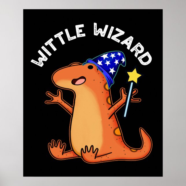 Wittle Wizard Funny Lizard Pun Dark BG Poster (Front)
