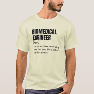 Witty Biomedical Engineer Definition Tee