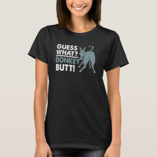 Witty Donkey Butt Saying Memes Pun Donkey Animal T-Shirt