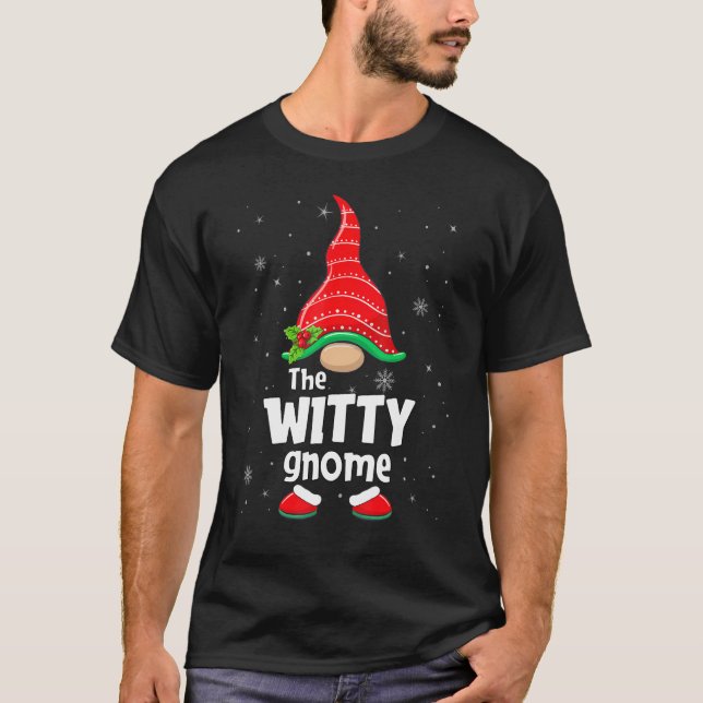 Witty Gnome Matching Family Group Christmas Party  T-Shirt (Front)
