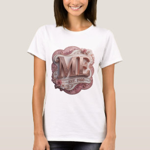 Witty Gold ME EST 1980 Quote Design T-Shirt