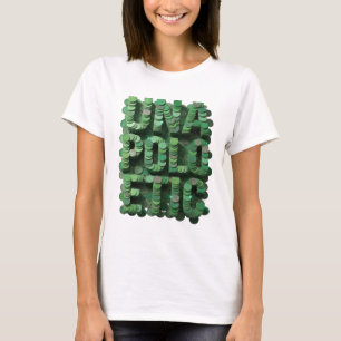 Witty Green UNA POLLO EPI 3D Text Art T-Shirt