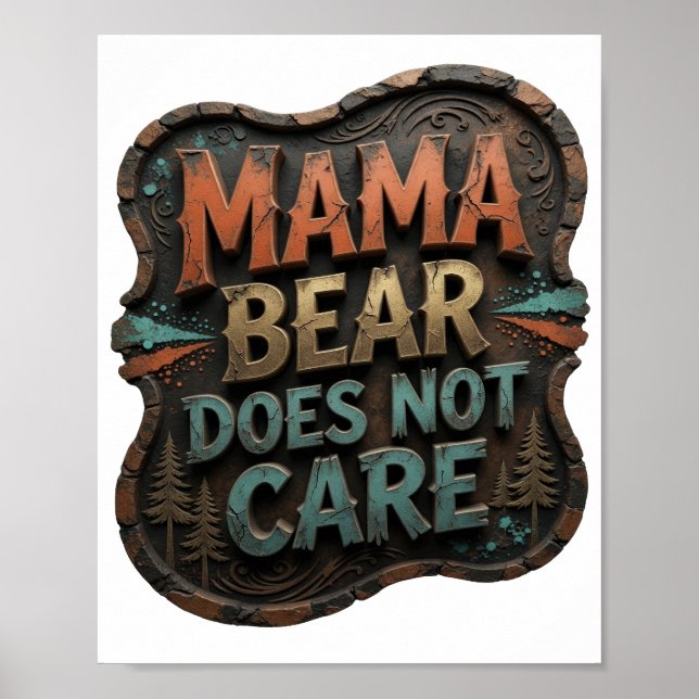 Witty Orange MAMA BEAR DOES NOT CARE Poster (Front)