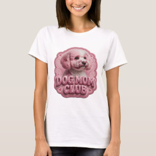Witty Pink DOG MOM CLUB 3D Text Art T-Shirt