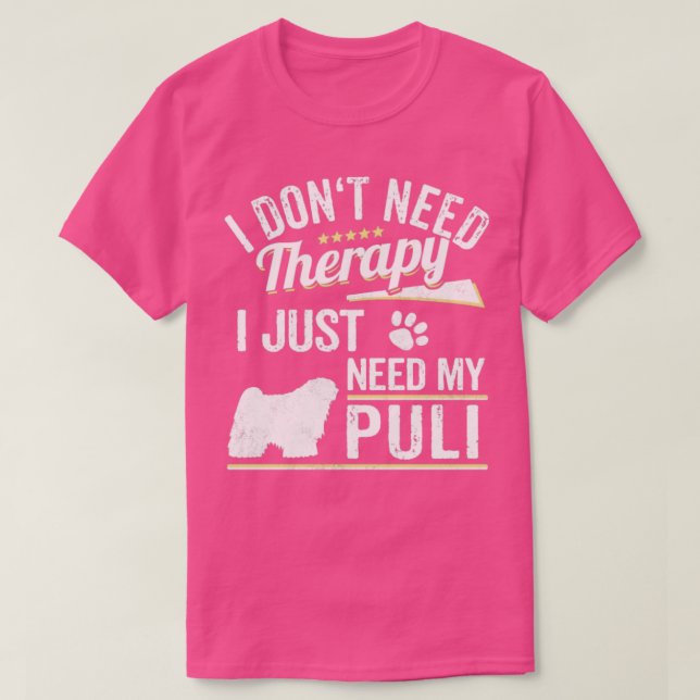 Witty Puli Cool Dog Therapy Saying  T-Shirt (Design Front)