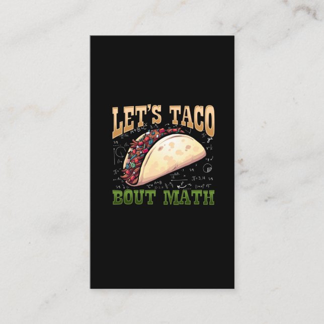 Witty Taco Eater Mathematician Food Lover Business Card (Front)