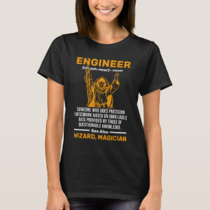 Wizard Engineer Definition Civil Mechanical Engine T-Shirt