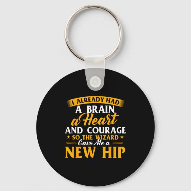 Wizard gave a new hip - hip replacement surgery key ring (Front)