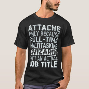 Wizard Job Title Quote - Funny Attache Long Sleeve T-Shirt