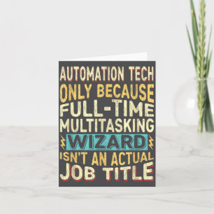 Wizard Job Title Quote - Funny Automation Tech  Card