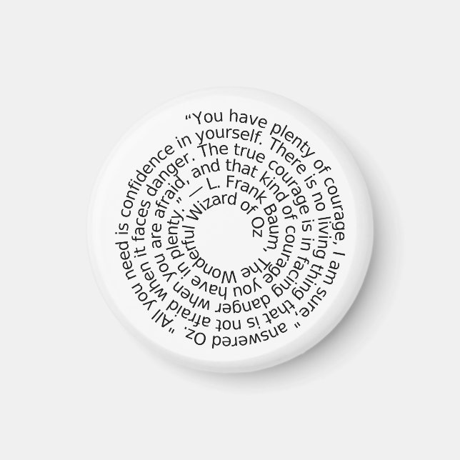 Wizard of Oz courage quote magnet (Front)
