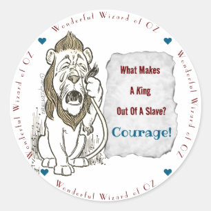 Wizard of Oz Quotes Courage Lion Classic Round Sti Sticker