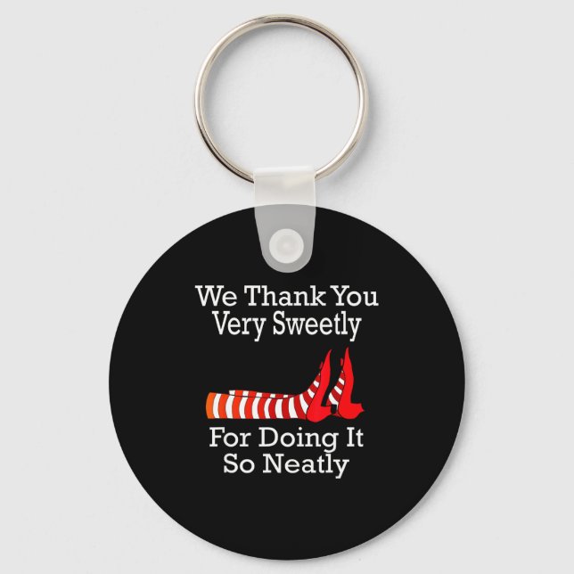 Wizard Of Oz - We Thank You Very Sweetly  Key Ring (Front)