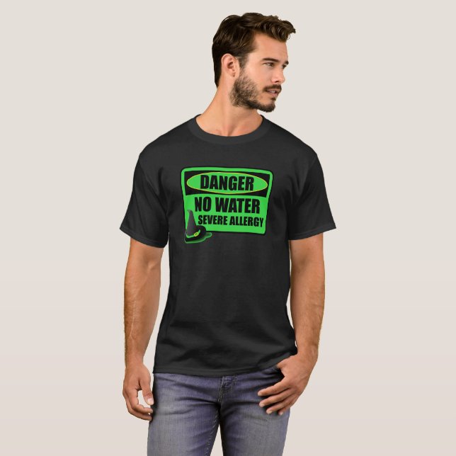 Wizard of Oz Wicked Witch Allergic to Water T-Shirt (Front Full)
