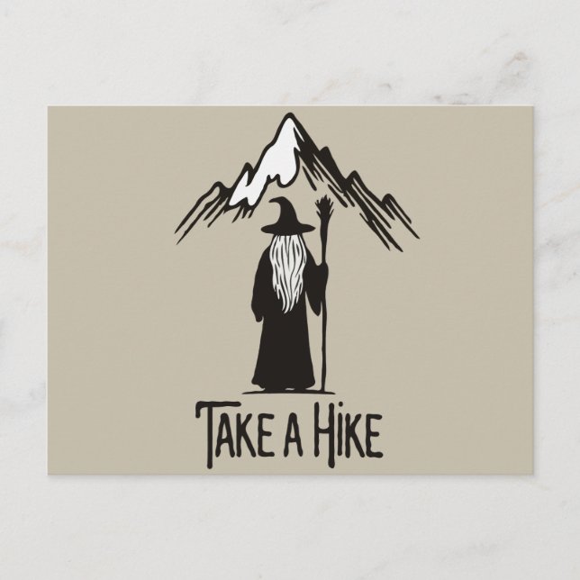 Wizard Take a Hike Postcard (Front)