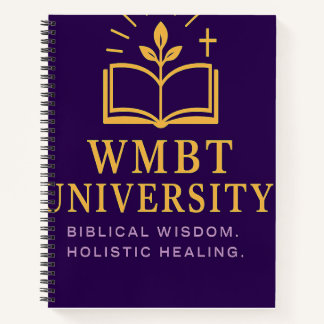 WMBT University of  Business  & Healing Notebook