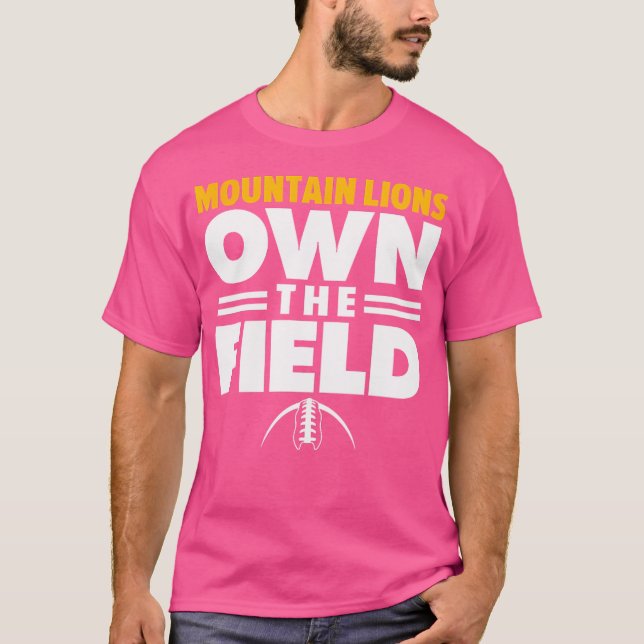 Wo Charleston Mountain Lions Own The Field T-Shirt (Front)