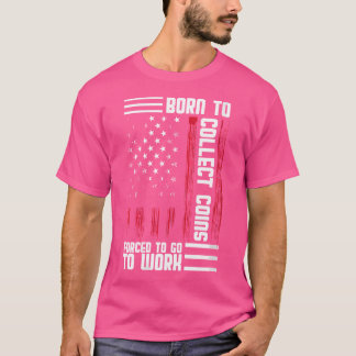 Wo Coin Collection Coin Collecting Rare Coin Colle T-Shirt