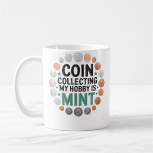 Wo Coin Collector Numismatist Numismatics Coin Col Coffee Mug