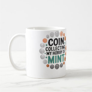 Wo Coin Collector Numismatist Numismatics Coin Col Coffee Mug