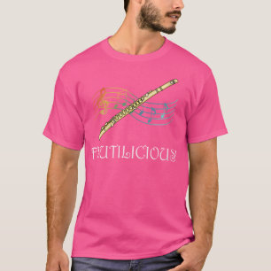 Wo Flutilicious Funny Saying Flautist Classical Or T-Shirt