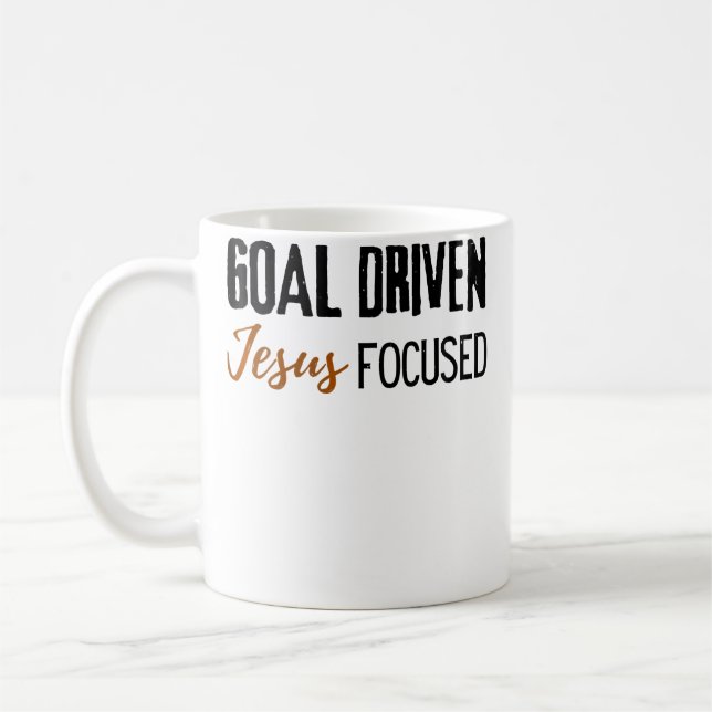 Wo Goal Driven Jesus Focused Motivational Christia Coffee Mug (Left)
